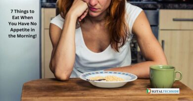 7 Things to Eat When You Have No Appetite in the Morning!