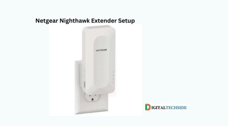 Netgear Nighthawk Extender Setup