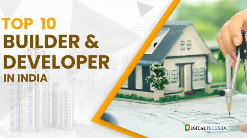 Top 10 Builders and Developers In India