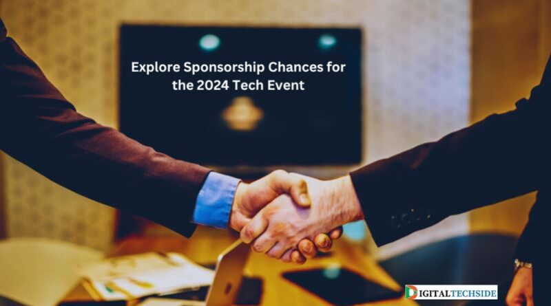 Explore Sponsorship Chances for the 2024 Tech Event
